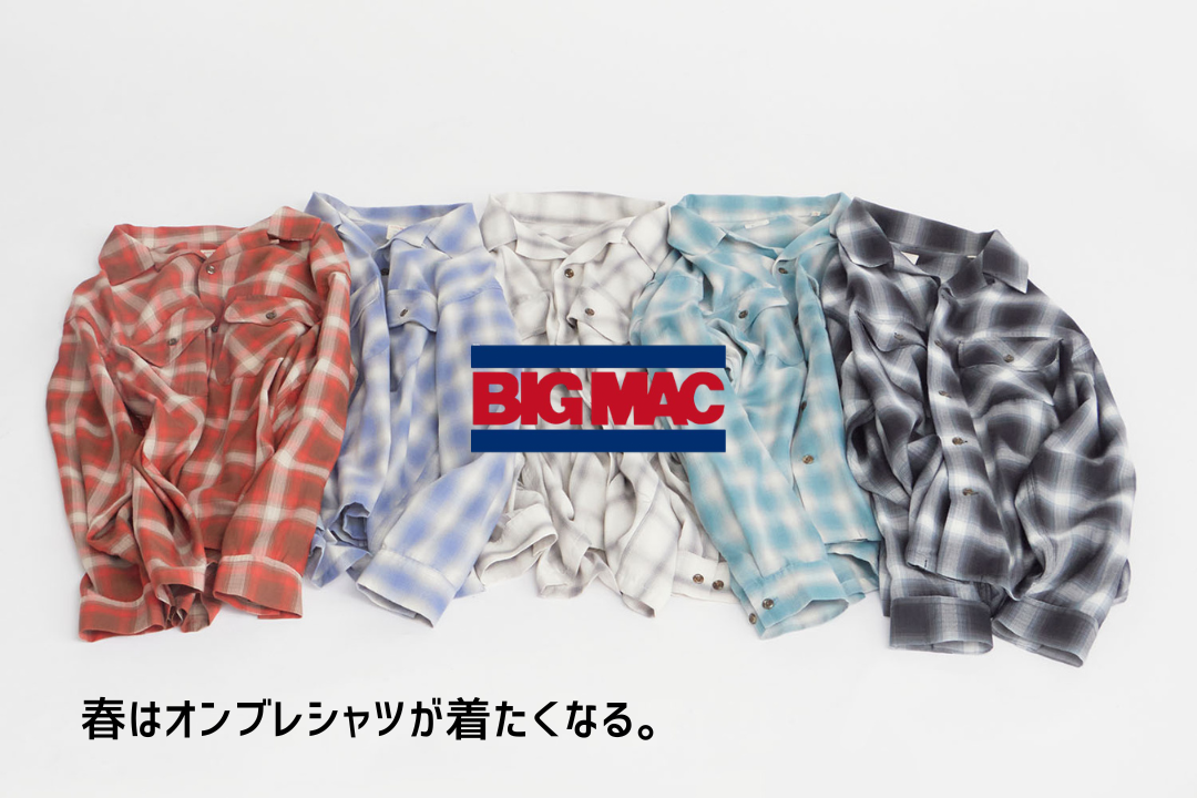 ビッグマックのシャツが入荷しました。春はオンブレシャツが着たくなるものです。