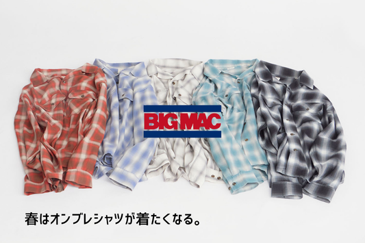 ビッグマックのシャツが入荷しました。春はオンブレシャツが着たくなるものです。
